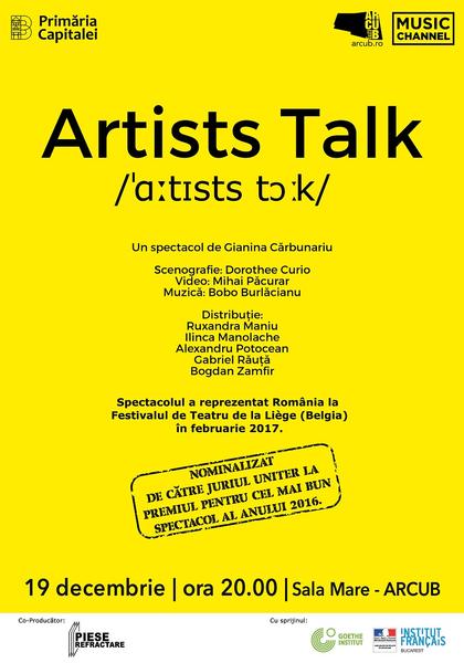 Artists Talk, Foto: Afis spectacol