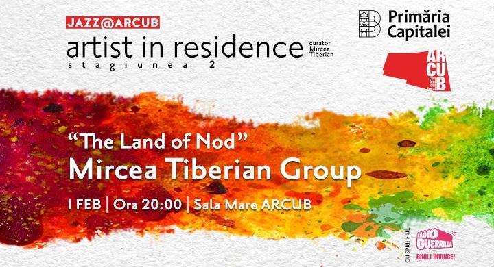 Mircea Tiberian Group: The Land of Nod, Foto: ArCuB