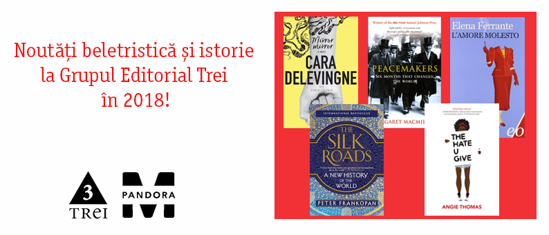 Noutati editoriale 2018 la Editura Trei, Foto: Editura Trei