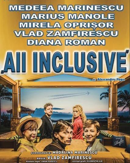ALL INCLUSIVE la Timisoara, Foto: Afis spectacol
