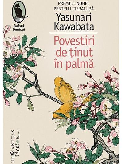 Povestiri de tinut in palma, de Yasunari Kawabata, Foto: Humanitas