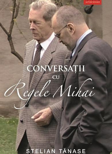 Conversatii cu Regele Mihai I, Foto: Editura Corint