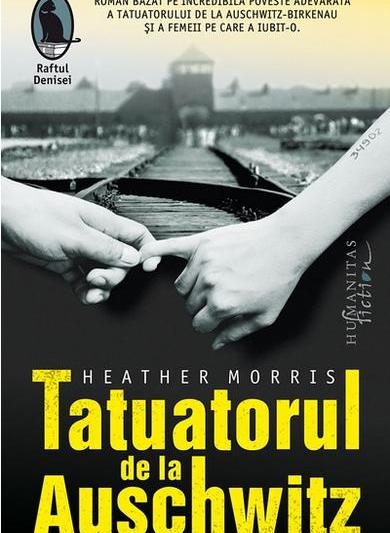 Tatuatorul de la Auschwitz, de Heather Morris, Foto: Humanitas