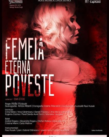 Femeia, eterna poveste, Foto: Afis spectacol