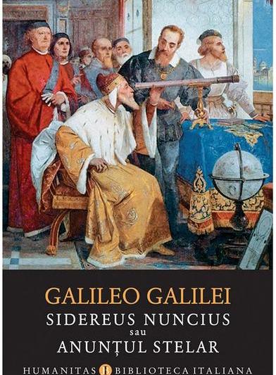 Galileo Galilei: Sidereus nuncius sau Anunțul stelar, Foto: Humanitas