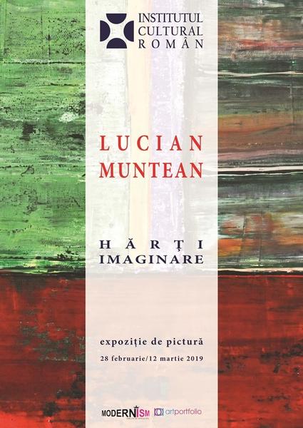 Lucian Muntean: 'Harti imaginare', Foto: Afis expozitie