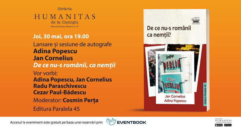 „De ce nu-s românii ca nemții”, de Jan Cornelius și Adina Popescu, Foto: Librariile Humanitas