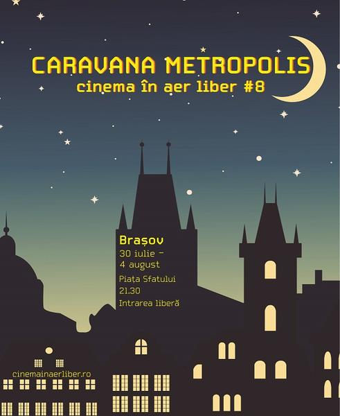 Caravana Metropolis la Brasov, Foto: Afis
