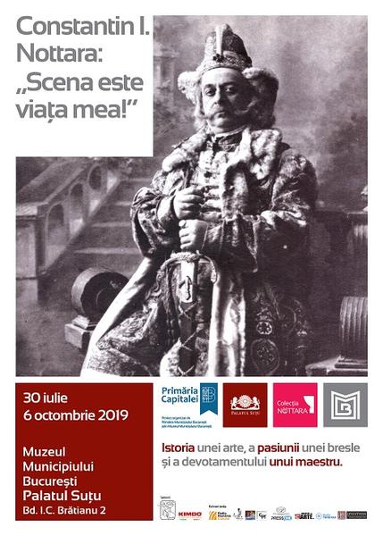 Constantin I. Nottara: scena este viața mea!, Foto: Afis expozitie