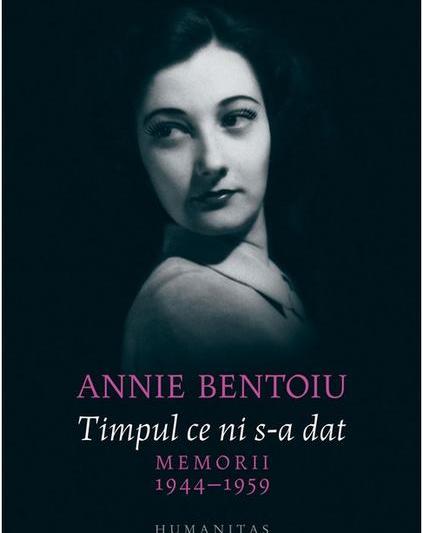 Annie Bentoiu: Timpul ce ni s-a dat. 1944–1959, Foto: Humanitas