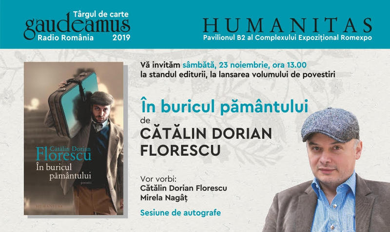 În buricul pământului, de Cătălin Dorian Florescu, Foto: Humanitas