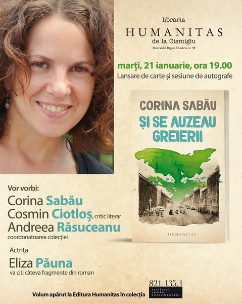 Si se auzeau greierii, de Corina Sabău, Foto: Humanitas