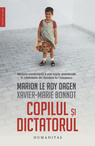 Copilul și dictatorul de Marion Le Roy Dagen și Xavier-Marie Bonnot, Foto: Humanitas