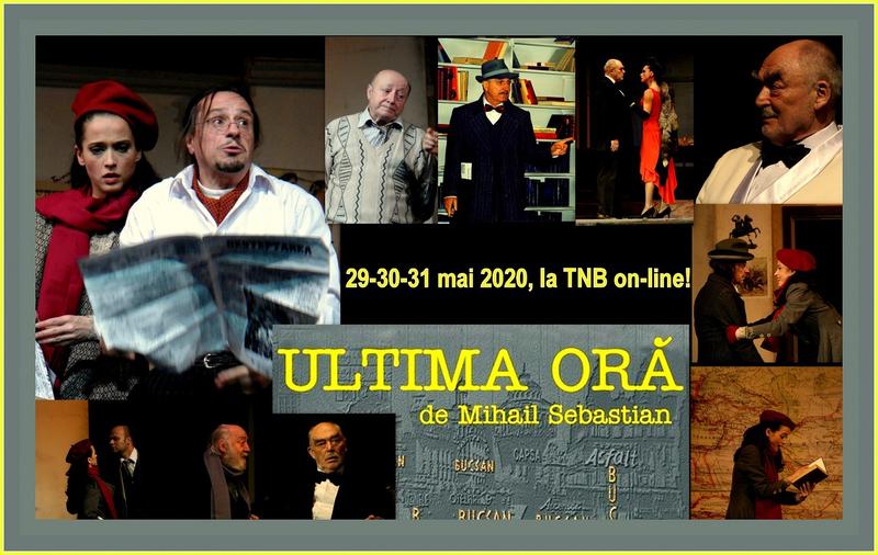 Spectacolul 'Ultima ora' la TNB online, Foto: TNB