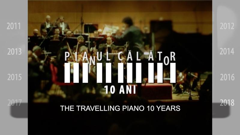 Filmul documentar Pianul călător - 10 ani, Foto: Poster