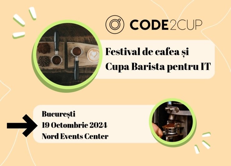 Code2Cup, primul festival de cafea din România dedicat profesioniștilor din industria de tehnologie