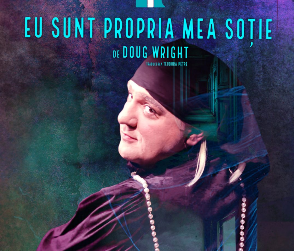 Afisul piesei „Eu sunt propria mea soție”