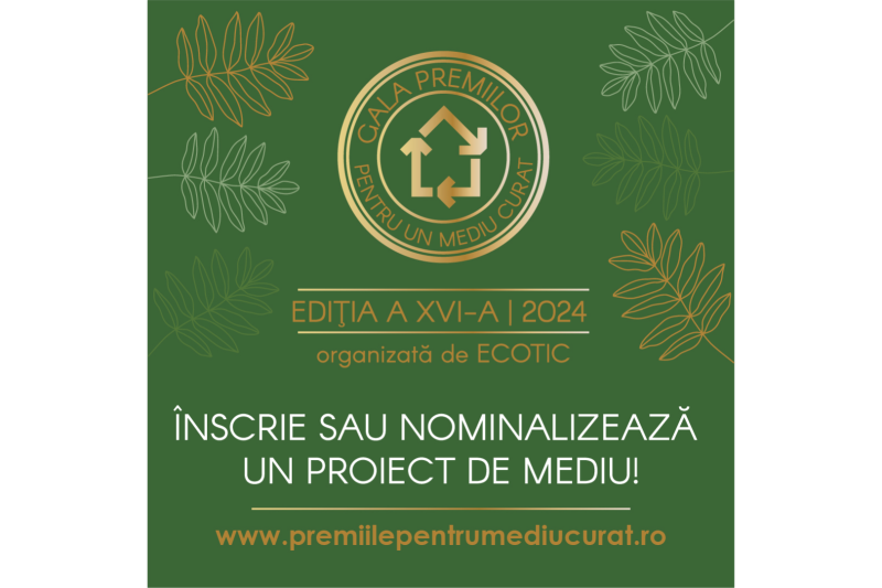 Înscrieți proiectul în Gala Premiilor pentru un Mediu Curat