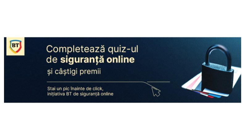 Cum îți poți proteja banii și datele? Participă la quiz-ul BT despre siguranța online și câștigă premii