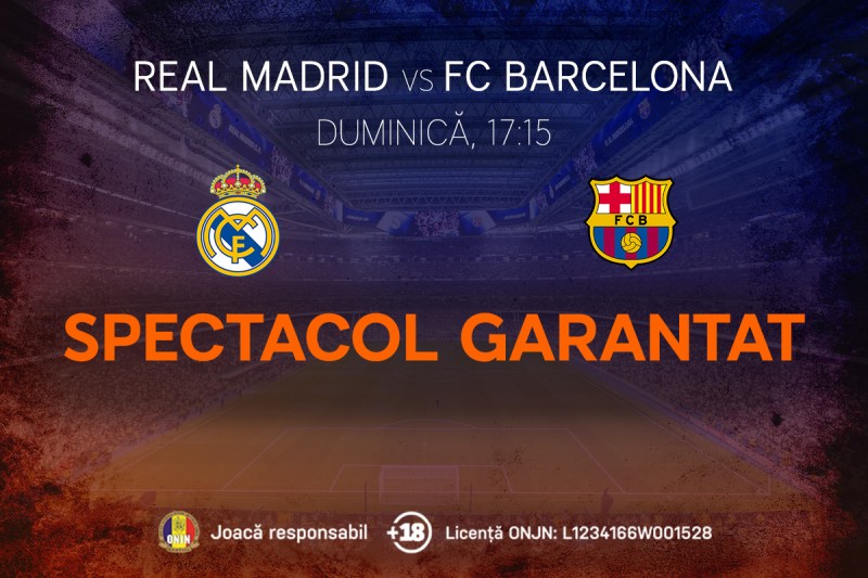 [P] Real Madrid – FC Barcelona, confruntarea așteptată de toată planeta, promite un spectacol pe cinste