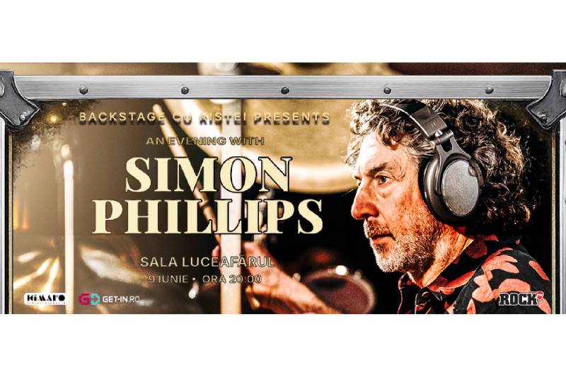 O seară cu Simon Phillips – 9 iunie, Sala Luceafărul – Legendarul toboșar Simon Phillips se întoarce la București, cu un recital inedit de jazz fusion de cea mai înaltă calitate