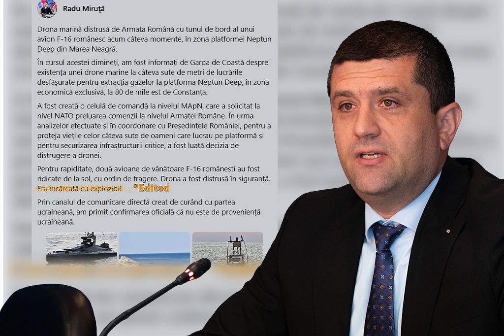 Ministrul Apărării Radu Miruță a șters „era încărcată cu explozibil” din mesajul despre drona marină doborâtă de un F-16