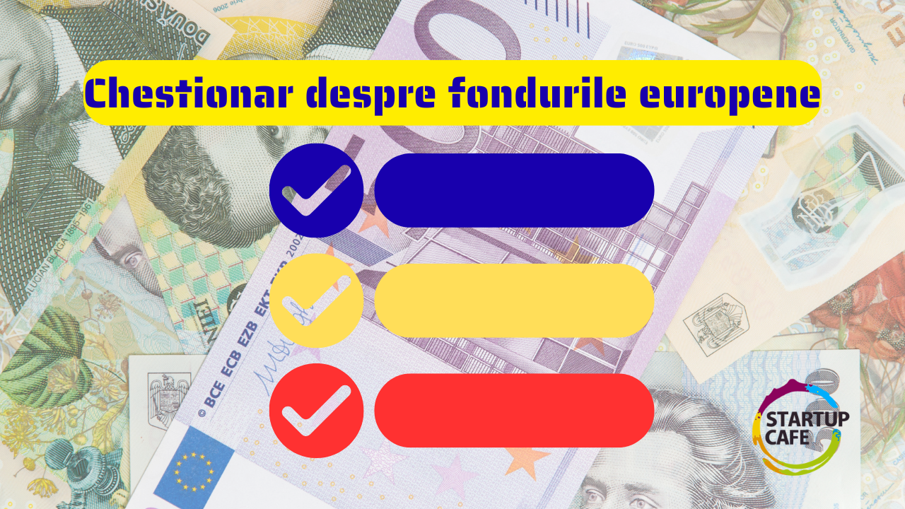 Avem nevoie de opinia ta: Scurt chestionar despre fondurile europene